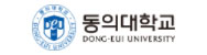 DONG-EUI UNIVERSITY